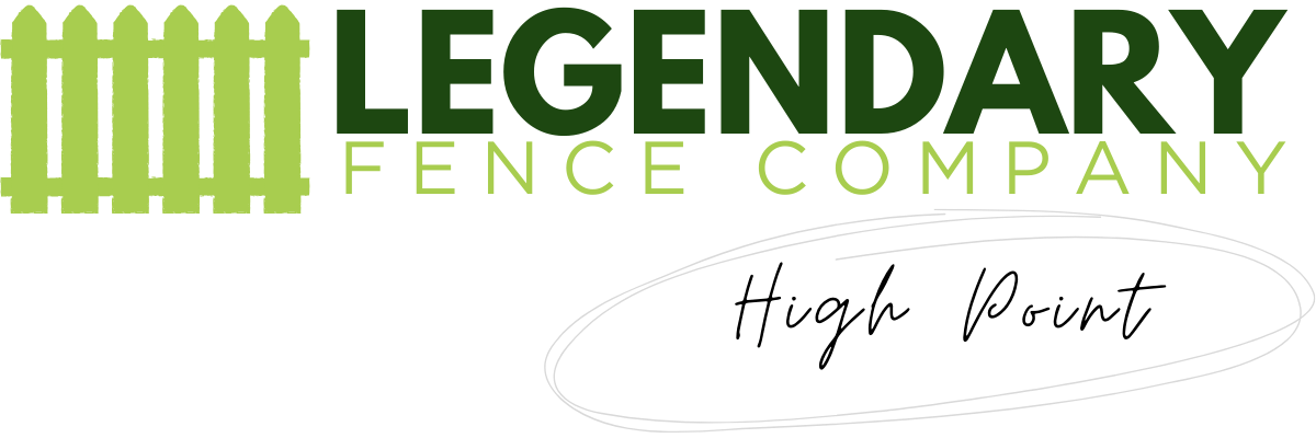 Legendary Fence Company High Point